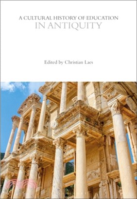 A Cultural History of Education in Antiquity