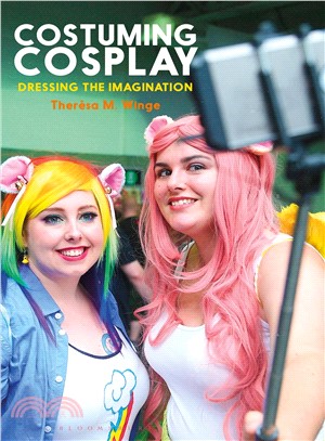 Costuming Cosplay ― Dressing the Imagination
