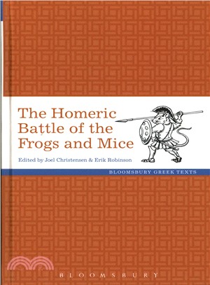 The Homeric Battle of the Frogs and Mice