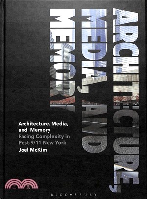 Architecture, Media, and Memory ― Facing Complexity in Post-9/11 New York