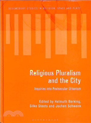 Religious Pluralism and the City ― Inquiries into Postsecular Urbanism