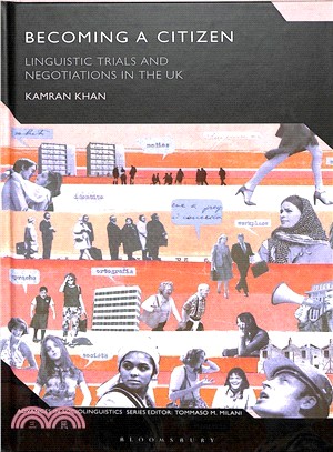 Becoming a Citizen ― Linguistic Trials and Negotiations in the UK