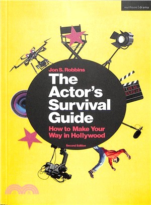 The Actor's Survival Guide ― How to Make Your Way in Hollywood