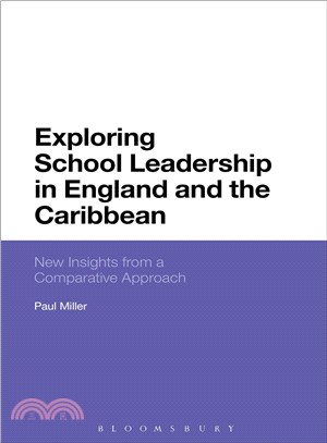 Exploring School Leadership in England and the Caribbean ─ New Insights from a Comparative Approach