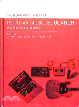 The Bloomsbury Handbook of Popular Music Education ― Perspectives and Practices