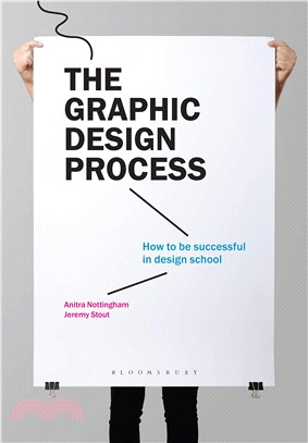 The graphic design process :how to be successful in design school /