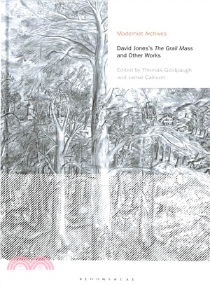 David Jones's the Grail Mass and Other Works