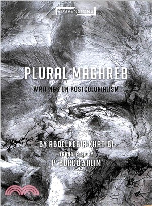Plural Maghreb ― Writings on Postcolonialism