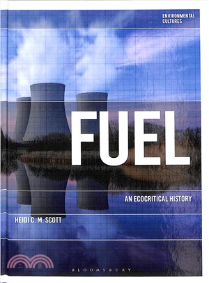 Fuel ― An Ecocritical History