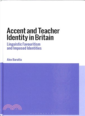 Accent and Teacher Identity in Britain ― Linguistic Favouritism and Imposed Identities