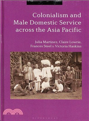 Colonialism and Male Domestic Service Across the Asia Pacific