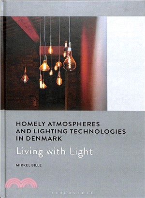 Homely Atmospheres and Lighting Technologies in Denmark ― Living With Light