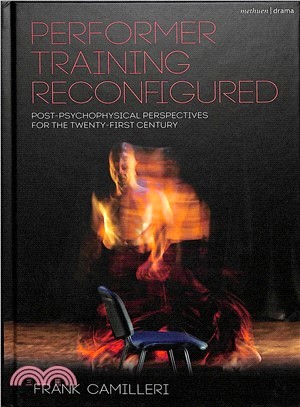Performer Training Reconfigured ― Post-psychophysical Perspectives for the Twenty-first Century