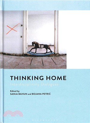 Thinking Home ― Interdisciplinary Dialogues