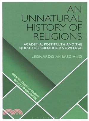 An Unnatural History of Religions ― Academia, Post-truth and the Quest for Scientific Knowledge