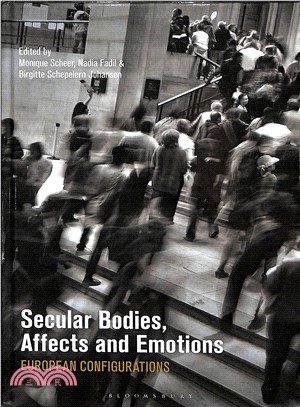 Secular Bodies, Affects and Emotions ― European Configurations