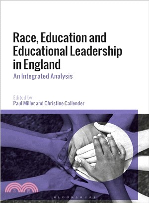 Race, Education and Educational Leadership in England ― An Integrated Analysis