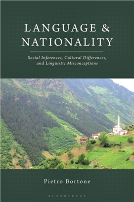 Language and Nationality：Social Inferences, Cultural Differences, and Linguistic Misconceptions