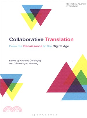 Collaborative Translation ― From the Renaissance to the Digital Age