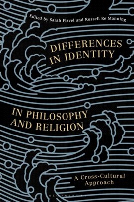 Differences in Identity in Philosophy and Religion：A Cross-Cultural Approach