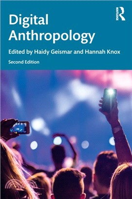 Digital Anthropology：Second Edition