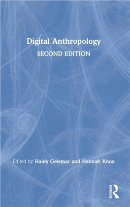 Digital Anthropology：Second Edition