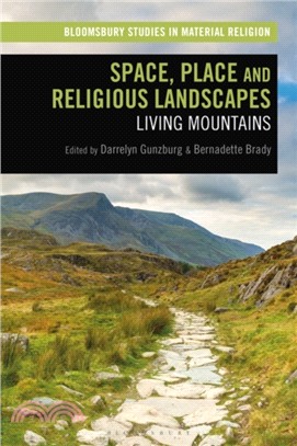 Space, Place and Religious Landscapes：Living Mountains