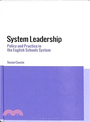 System Leadership ― Policy and Practice in the English Schools System