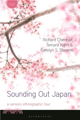 Sounding Out Japan：A Sensory Ethnographic Tour