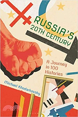 Russia's 20th Century ― A Journey in 100 Histories