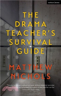 The Drama Teacher's Survival Guide