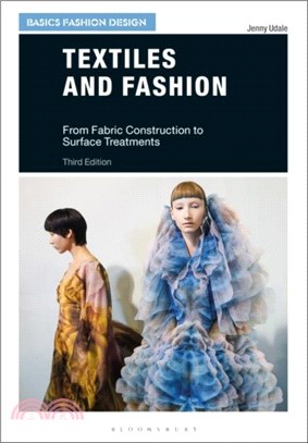 Textiles and Fashion：From Fabric Construction to Surface Treatments