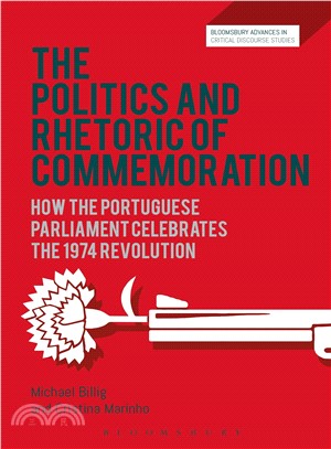 The Politics and Rhetoric of Commemoration ― How the Portuguese Parliament Celebrates the 1974 Revolution
