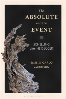 The Absolute and the Event：Schelling after Heidegger