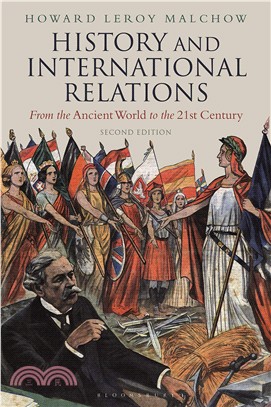 History and International Relations：From the Ancient World to the 21st Century