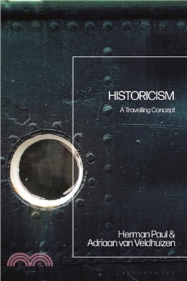 Historicism：A Travelling Concept