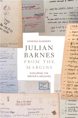 Julian Barnes from the Margins：Exploring the Writer's Archives
