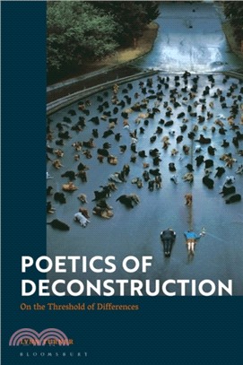 Poetics of Deconstruction：On the threshold of differences