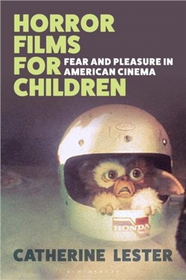 Horror Films for Children：Fear and Pleasure in American Cinema