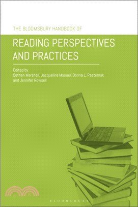 The Bloomsbury Handbook of Reading Perspectives and Practices