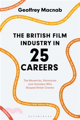 The British Film Industry in 25 Careers