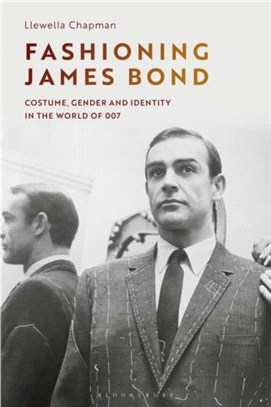 Fashioning James Bond：Costume, Gender and Identity in the World of 007