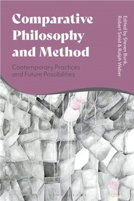 Comparative Philosophy and Method：Contemporary Practices and Future Possibilities