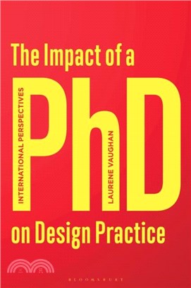 The Impact of a PhD on Design Practice：International Perspectives