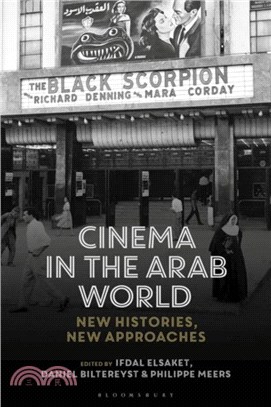 Cinema in the Arab World：New Histories, New Approaches