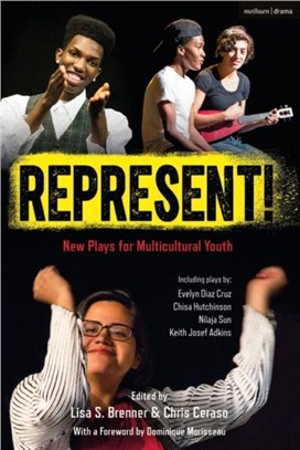 Represent!：New Plays for Multicultural Young People
