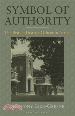 Symbol of Authority：The British District Officer in Africa