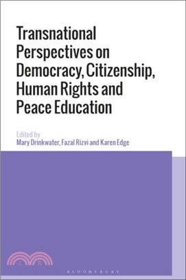 Transnational Perspectives on Democracy, Citizenship, Human Rights and Peace Education