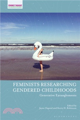 Feminists Researching Gendered Childhoods：Generative Entanglements