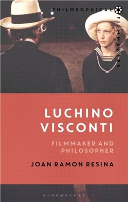 Luchino Visconti：Filmmaker and Philosopher